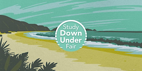 Imagem principal do evento Study Down Under Fair: Discover Your Degree & University Options