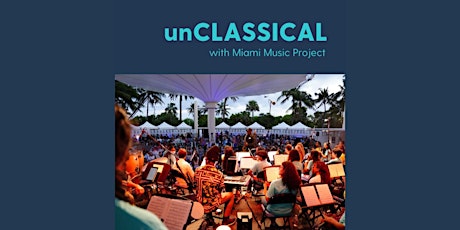 Unclassical: Celebrating Miami's Musical Diversity