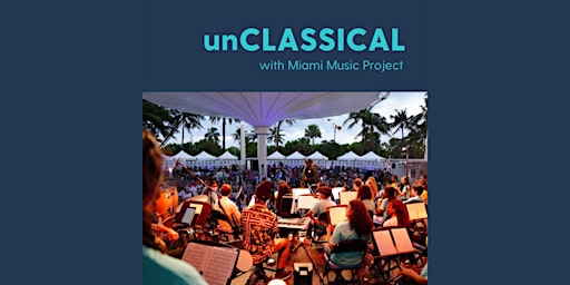 Primaire afbeelding van Unclassical: Celebrating Miami's Musical Diversity