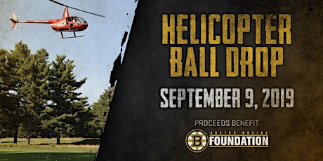 2019 Boston Bruins Foundation Helicopter Ball Drop - Win $5,000 and more! primary image