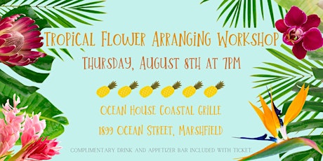 Tropical Flower Arranging Workshop