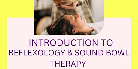 Cneasú Women's Health Retreat - Introduction to Reflexology & Sound Therapy primary image