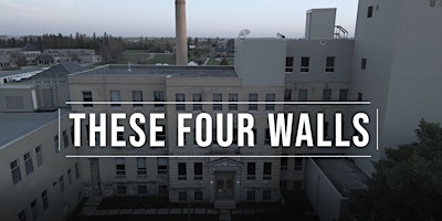 Imagem principal de Beyond Limits Presents: These Four Walls a Documentary Screening