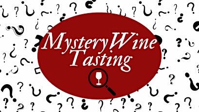 Mystery Wine Tasting primary image