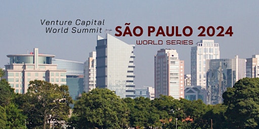Imagem principal do evento São Paulo 2024 Venture Capital World Summit