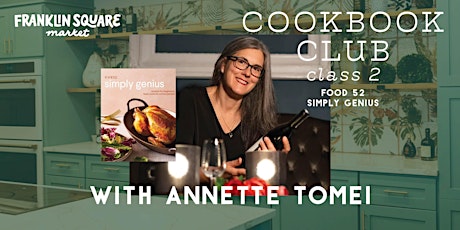 Cookbook Club x Annette Tomei | 2: Food 52 Simply Genius primary image