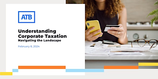 Imagen principal de Understanding Corporate Taxation: Navigating the Landscape