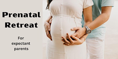 Prenatal Retreat - June 2024 primary image