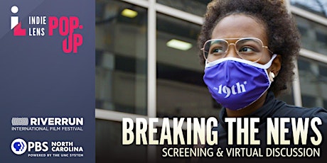 PBS NC Preview Screening of Breaking the News and Virtual Discussion primary image