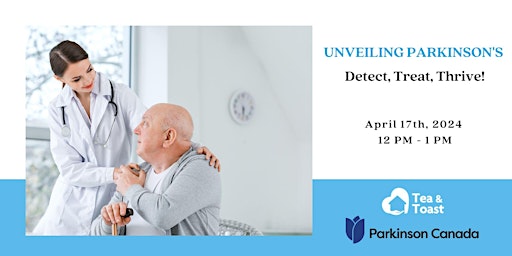 Hauptbild für Unveiling Parkinson's:  Detect, Treat, Thrive!