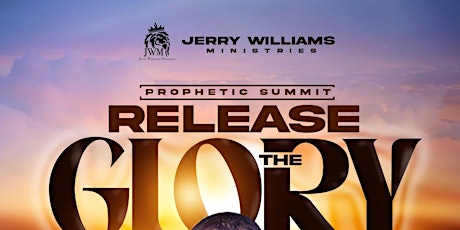 Prophetic Summit 2024 "Release The Glory"