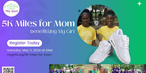 Imagen principal de My Girl: 5K Miles for Mom 2024