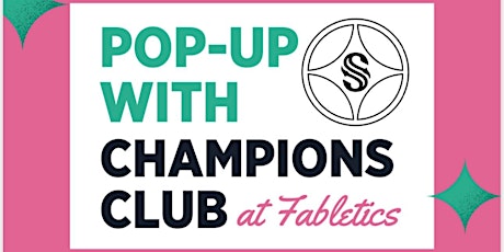 Champions Club Pop Up Event! primary image