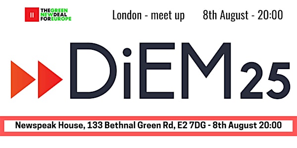 DiEM25 - Next London Meet-up
