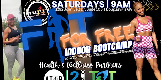 Imagen principal de NO CLASS MAR 30th—FIT FOR FREE INDOOR BOOTCAMP  -- with T.U.F.F by T.SAVAGE