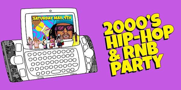 I Love 2000s Hip Hop & RnB Party in Los Angeles