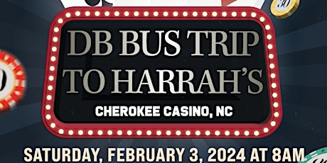 Derrick Boazman Party Bus to Harrah's Casino (Feb 2024) primary image