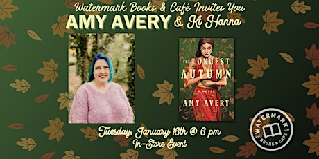 Imagen principal de Watermark Books & Café Invites You  to Amy Avery with KT Hanna