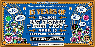 Primaire afbeelding van 13th East Nashville Beer Fest presented by M.L. Rose Craft Beer & Burgers