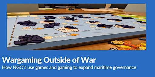 Imagen principal de Wargaming Outside of War: How NGO’s Use Games