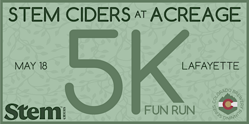 Image principale de Stem Ciders at Acreage 5k | Lafayette | 2024 CO Brewery Running Series
