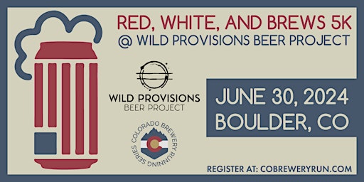 Imagem principal do evento Red, White, & Brews 5k @ Wild Provisions | 2024 CO Brewery Running Series
