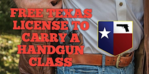 Imagem principal do evento FREE Texas License to Carry Class!