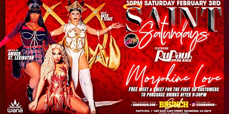 Saint Saturdays w/ special guest MORPHINE LOVE  from RPDR Season 16 primary image