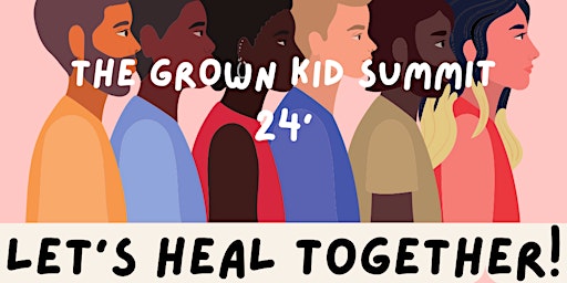 The Grown Kid Summit primary image