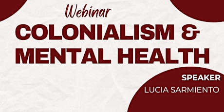 Webinar - Colonialism & Mental Health