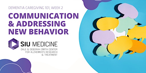 Dementia Caregiving 101 — Week 3: Behavior and communication changes primary image