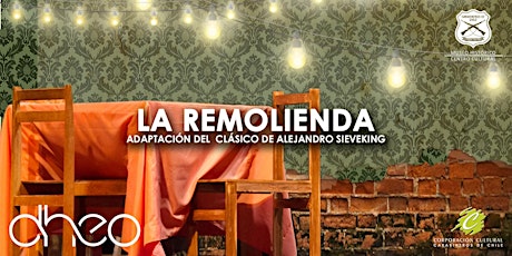 Imagen principal de La Remolienda, adaptación del texto de Alejandro Sieveking por Escuela DHEO