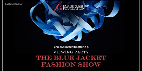 Imagem principal de The Blue Jacket Fashion Show Viewing Party with FGI & GENT