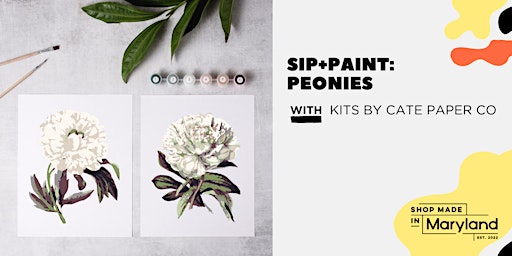 Imagem principal do evento SIP+PAINT: Peonies w/Shop Made in MD