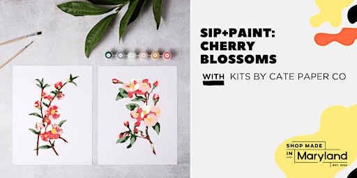 SIP+PAINT: Cherry Blossoms w/Shop Made in MD primary image