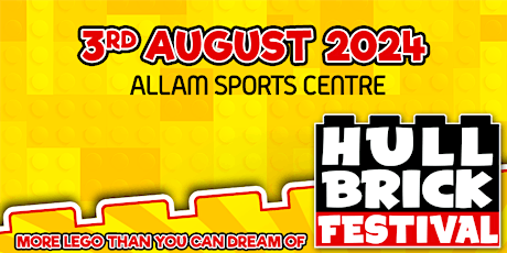 Hull Brick Festival August 2024