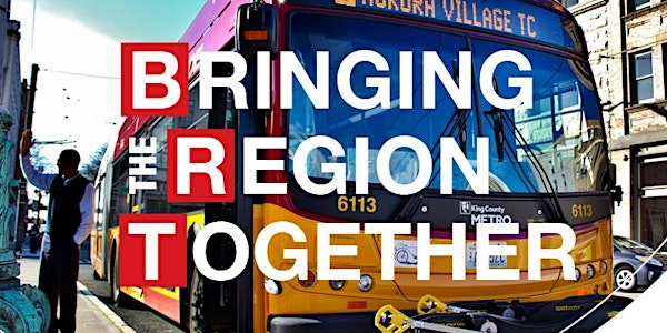 Bringing the Region Together: BRT Event