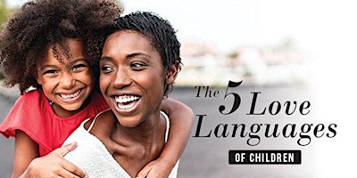 Image principale de MCLB Barstow The 5 Love Languages of Children
