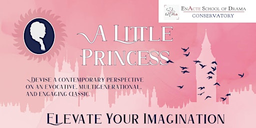 EnActe Conservatory 2024 - A Little Princess primary image