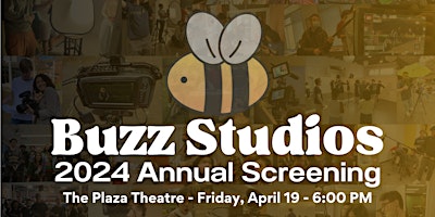 Buzz Studios 2024 Annual Film Screening primary image