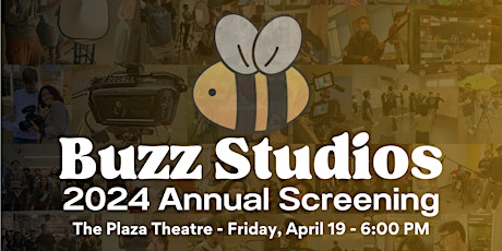 Buzz Studios 2024 Annual Film Screening