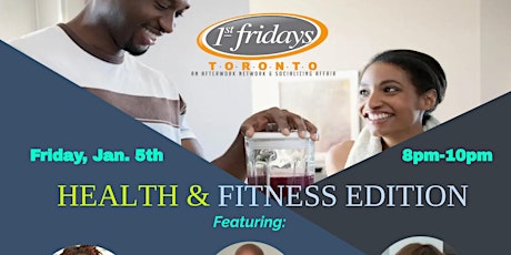 Imagen principal de 1st Fridays Toronto Virtual - Health & Fitness Edition