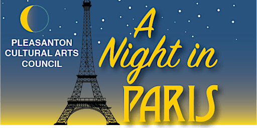 Image principale de A Night in Paris: Fundraiser for the Pleasanton Cultural Arts Council