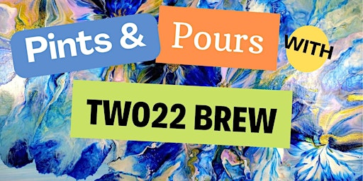 Imagem principal do evento Pints and Pours with Two22 Brew