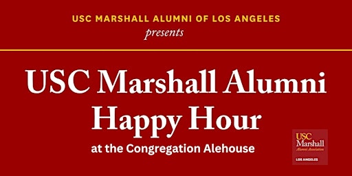 USC Marshall Alumni of Los Angeles Business Networking Event - Pasadena primary image