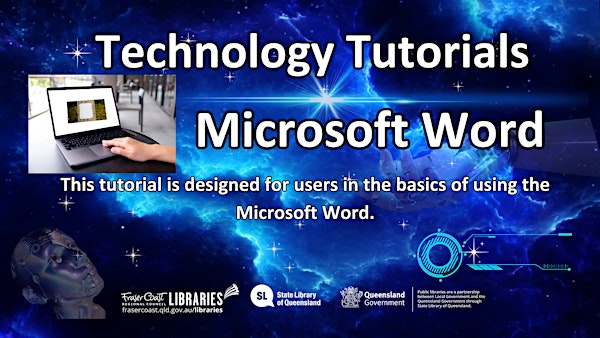 Technology Tutorial - Hervey Bay Library - Microsoft Word Basics