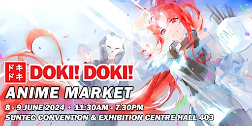 Imagem principal do evento DOKI! DOKI! ANIME MARKET SINGAPORE 2024