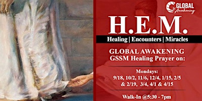 H.E.M.  HEALING, ENCOUNTERS, MIRACLES  - Get Prayer at Global Awakening primary image