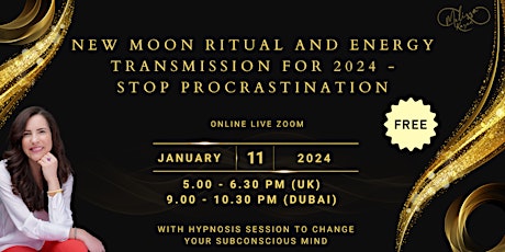 Imagem principal do evento FREE New Moon Ritual and Energy Transmission for 2024 -Stop Procrastination