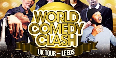 Hauptbild für WORLD COMEDY CLASH 2024 - LEEDS